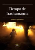 tiempo de trashumancia (ebook)-9788493836443 tiempo de trashumancia (ebook)-9788493836443