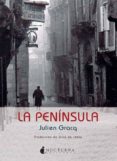 la peninsula-julien gracq-9788493920043 la peninsula-julien gracq-9788493920043