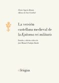 la versión castellana medieval de la epitoma rei militaris-jose manuel fradejas rueda-9788494208843 la versión castellana medieval de la epitoma rei militaris-jose manuel fradejas rueda-9788494208843