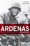ardenas: la batalla-christer bergstrom-9788494313943 ardenas: la batalla-christer bergstrom-9788494313943