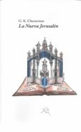 la nueva jerusalen-g.k. chesterton-9788494320743 la nueva jerusalen-g.k. chesterton-9788494320743