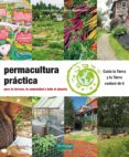 permacultura practica: para tu terreno, tu comunidad y todo el planeta-jessi boehnlein, dave bloom-9788494433443 permacultura practica: para tu terreno, tu comunidad y todo el planeta-jessi boehnlein, dave bloom-9788494433443