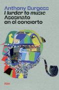 murder to music-anthony burgess-9788494798443 murder to music-anthony burgess-9788494798443