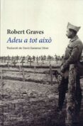 adeu a tot això-robert graves-9788494856143 adeu a tot això-robert graves-9788494856143
