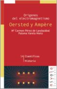 origenes del electromagnetismo oersted y ampere-m⪠carmen perez de landazabal-paloma varela nieto-9788495599643 origenes del electromagnetismo oersted y ampere-m⪠carmen perez de landazabal-paloma varela nieto-9788495599643