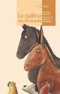 la gallina secuestrada (calcetin nº 9)-valenti gubianas-braulio llamero-9788495722843 la gallina secuestrada (calcetin nº 9)-valenti gubianas-braulio llamero-9788495722843