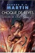 choque de reyes (cancion de hielo y fuego 2) (ed. bolsillo)-george r.r. martin-9788496208643 choque de reyes (cancion de hielo y fuego 2) (ed. bolsillo)-george r.r. martin-9788496208643