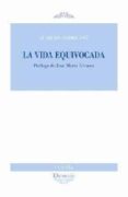 LA VIDA EQUIVOCADA-1227455-otro-formato