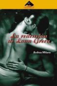 la redencion de loan green-andrea milano-9788496693043 la redencion de loan green-andrea milano-9788496693043