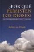 ¿por que persisten los dioses?: una aproximacion cientifica a la religion (biblioteca buridan)-robert a. hinde-9788496831643 ¿por que persisten los dioses?: una aproximacion cientifica a la religion (biblioteca buridan)-robert a. hinde-9788496831643