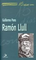 15 dias con ramon llull-9788497150743 15 dias con ramon llull-9788497150743