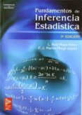 fundamentos de inferencia estadistica (3ª ed.)-luis ruiz-maya perez-javier martin-pliego lopez-9788497323543 fundamentos de inferencia estadistica (3ª ed.)-luis ruiz-maya perez-javier martin-pliego lopez-9788497323543