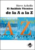 el analisis tecnico de la a a la z (2ª ed.)-steven b. achelis-9788497450843 el analisis tecnico de la a a la z (2ª ed.)-steven b. achelis-9788497450843