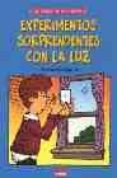 experimentos sorprendentes con la luz-michael a. dispezio-9788497541343 experimentos sorprendentes con la luz-michael a. dispezio-9788497541343