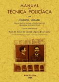 manual de tecnica policiaca (ed. facsimil)-edmond locard-9788497618243 manual de tecnica policiaca (ed. facsimil)-edmond locard-9788497618243