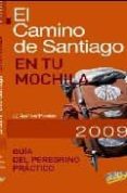 el camino de santiago en tu mochila 2009 (guias sing-9788497767743 el camino de santiago en tu mochila 2009 (guias sing-9788497767743
