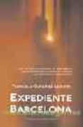 expediente barcelona-francisco gonzalez ledesma-9788498002843 expediente barcelona-francisco gonzalez ledesma-9788498002843