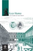 ecce homo-louis-claude de saint-martin-9788498270143 ecce homo-louis-claude de saint-martin-9788498270143