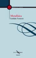 metafisica-eudaldo forment-9788498402643 metafisica-eudaldo forment-9788498402643