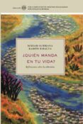 ¡quien manda en tu vida?: reflexiones sobre la soberania personal (incluye cd)-miriam subirana-9788498674743 ¡quien manda en tu vida?: reflexiones sobre la soberania personal (incluye cd)-miriam subirana-9788498674743
