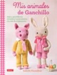 mis animales de ganchillo-isabelle kessedjian-9788498744743 mis animales de ganchillo-isabelle kessedjian-9788498744743