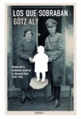 los que sobraban (ebook)-gotz aly-9788498926743 los que sobraban (ebook)-gotz aly-9788498926743