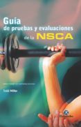 guia de pruebas y evaluaciones de la nsca-todd miller-9788499105543 guia de pruebas y evaluaciones de la nsca-todd miller-9788499105543