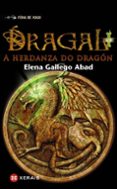 dragal. a herdanza do dragon-elena gallego abad-9788499141343 dragal. a herdanza do dragon-elena gallego abad-9788499141343