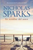 en nombre del amor-nicholas sparks-9788499181943 en nombre del amor-nicholas sparks-9788499181943
