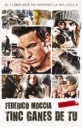 tinc ganes de tu-federico moccia-9788499300443 tinc ganes de tu-federico moccia-9788499300443