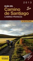 guia del camino de santiago 2013: camino frances-anton pombo rodriguez-9788499355443 guia del camino de santiago 2013: camino frances-anton pombo rodriguez-9788499355443