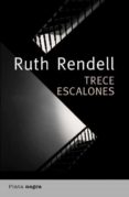 trece escalones (ebook)-ruth rendell-9788499444543 trece escalones (ebook)-ruth rendell-9788499444543
