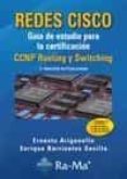 redes cisco: guia de estudio para la certificacion ccnp routing y switching-ernesto ariganello-enrique barrientos sevilla-9788499645643 redes cisco: guia de estudio para la certificacion ccnp routing y switching-ernesto ariganello-enrique barrientos sevilla-9788499645643