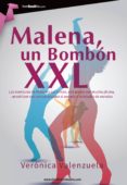 malena, un bombón xxl (ebook)-veronica valenzuela cordeno-9788499676043 malena, un bombón xxl (ebook)-veronica valenzuela cordeno-9788499676043