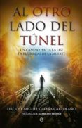 al otro lado del tunel-jose miguel gaona-9788499702643 al otro lado del tunel-jose miguel gaona-9788499702643