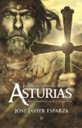 la gran aventura del reino de asturias (ebook)-jose javier esparza-9788499704043 la gran aventura del reino de asturias (ebook)-jose javier esparza-9788499704043