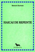 Descarga gratuita de archivos pdf de computadoras HAICAI DE REPENTE
         (edición en portugués) PDB 9788595132443 de RENATO RAPOSO (Spanish Edition)
