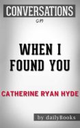 when i found you: by catherine ryan hyde | conversation starters (ebook)-9788826446943 when i found you: by catherine ryan hyde | conversation starters (ebook)-9788826446943