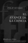 el avance de la ciencia: ciencia sin leyenda, objetividad sin ilu siones-philip kitcher-9789683693143 el avance de la ciencia: ciencia sin leyenda, objetividad sin ilu siones-philip kitcher-9789683693143