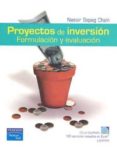 proyectos de inversion, formulacion y evaluacion-nassir sapag chain-9789702609643 proyectos de inversion, formulacion y evaluacion-nassir sapag chain-9789702609643