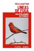 lineas de fuga por otro mundo de posibles-felix guattari-9789872922443 lineas de fuga por otro mundo de posibles-felix guattari-9789872922443