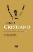 biblia de cristiano-luis miguel pereira-joao pedro bandeira-9789896551643 biblia de cristiano-luis miguel pereira-joao pedro bandeira-9789896551643