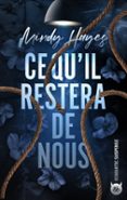CE QU'IL RESTERA DE NOUS