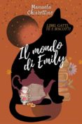 Ebooks para descargas gratuitas IL MONDO DI EMILY 9791221336443 (Literatura española)