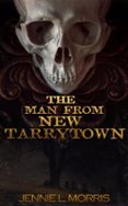 THE MAN FROM NEW TARRYTOWN  (edición en inglés)