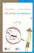 un mundo de hormigas-patricia j. folgarait-alejandro g. farji-brener-9789871220243 un mundo de hormigas-patricia j. folgarait-alejandro g. farji-brener-9789871220243