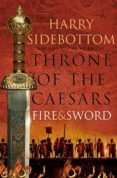 throne of the caesars (3): fire and sword-harry sidebottom-9780007499953 throne of the caesars (3): fire and sword-harry sidebottom-9780007499953