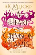 A HEART OF CRIMSON FLAMES