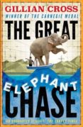 the great elephant chase-gillian cross-9780192743053 the great elephant chase-gillian cross-9780192743053