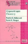 organonitrogen chemistry (ocp 38)-patrick d. bailey-keith m. morgan-9780198557753 organonitrogen chemistry (ocp 38)-patrick d. bailey-keith m. morgan-9780198557753